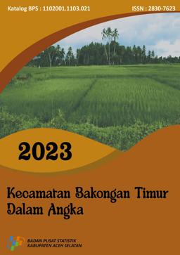 Kecamatan Bakongan Timur Dalam Angka 2023